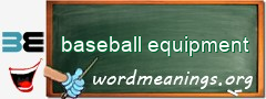 WordMeaning blackboard for baseball equipment